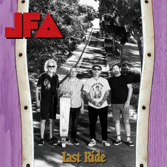 Last Ride by JFA