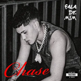 Fala de mim by Chase