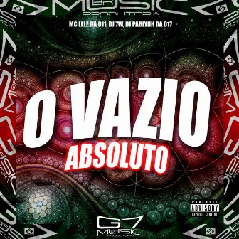 O Vazio Absoluto by Dj pablynh da 017