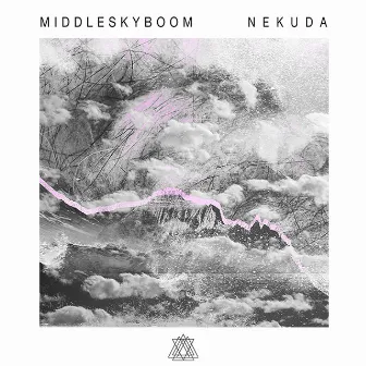 Nekuda by Middle Sky Boom