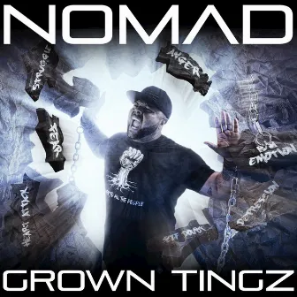 Grown Tingz by Nomad