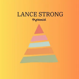 Pyramid (Extended) by Lance Strong Music