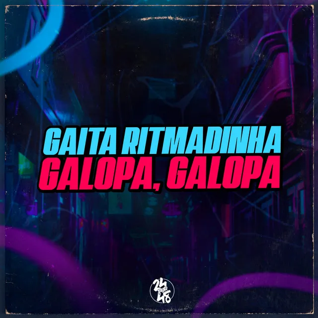 Gaita Ritmadinha - Galopa, Galopa