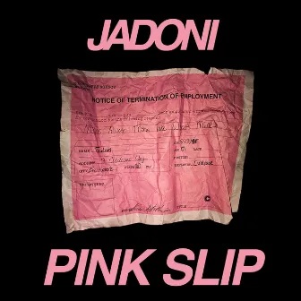 Pink Slip by Jadoni