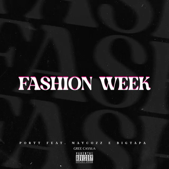 Fashion Week (feat. Maycozz, Pog & Gree Cassua)