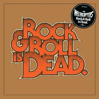 Rock & Roll Is Dead by The Hellacopters