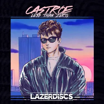 Less Than Zero by Castroe