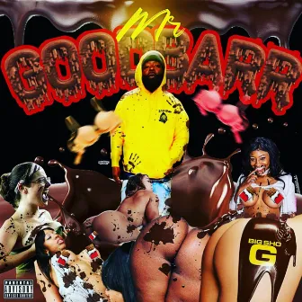 Mr. Goodbarr by Sho G