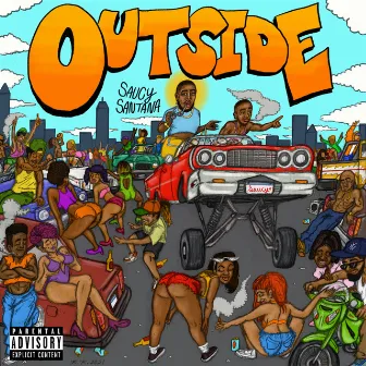 Outside by Saucy Santana