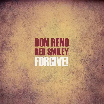 Forgive! by Don Reno