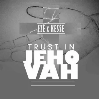 Trust in Jehovah by Kesse