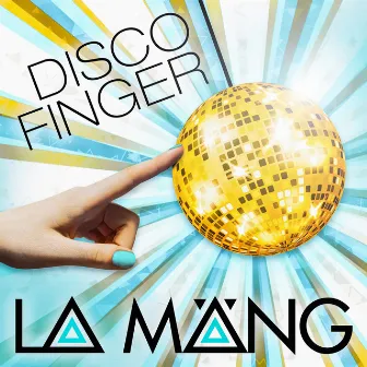 Discofinger by LA MÄNG