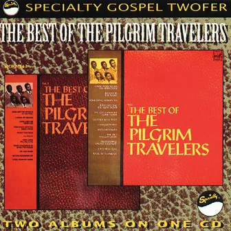 Best Of The Pilgrim Travelers by The Pilgrim Travelers