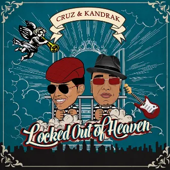 LOCKED OUT OF HEAVEN by CRUZ LIVE