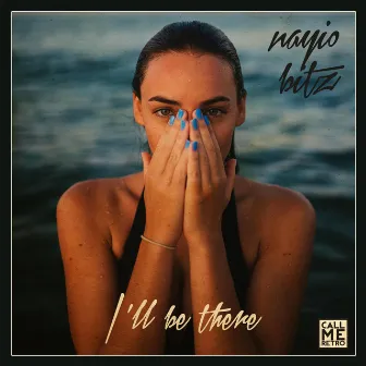 I'll Be There by Nayio Bitz