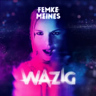 Wazig by Femke Meines