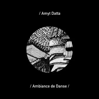 Ambiance de Danse by Amyt Datta