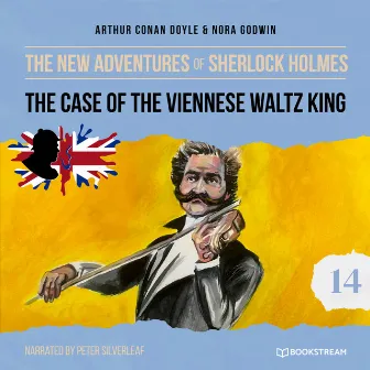 The Case of the Viennese Waltz King [The New Adventures of Sherlock Holmes, Episode 14 (Unabridged)] by The New Adventures of Sherlock Holmes