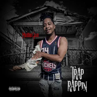 Trap Rappin by MuddBoi Quan