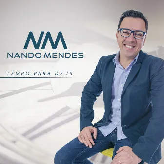 Tempo para Deus by Nando Mendes