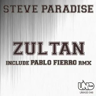 Zultan by Steve Paradise