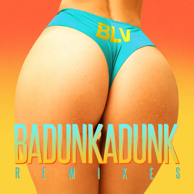 Badunkadunk - Aslove Remix