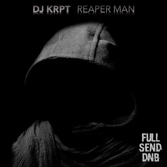 Reaper Man by DJ KRPT