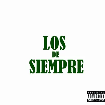 Los De Siempre by Kone