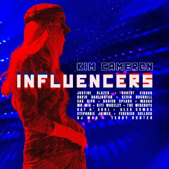 Influencers (Originals and Remixes) by Kim Cameron