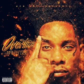 Overtime by Mally Gee