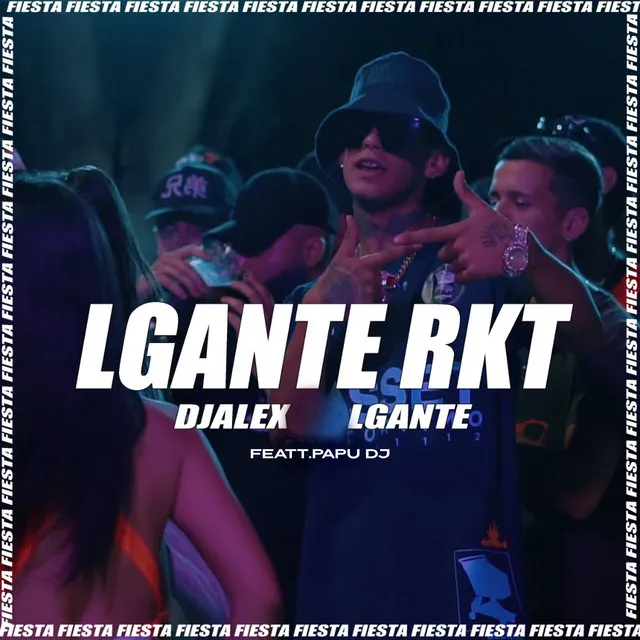 L-Gante Rkt - Remix