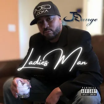 Ladies Man by J. Dange