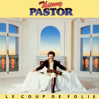 Le coup de folie by Thierry Pastor