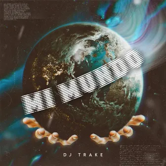 Mi Mundo by TRAKE