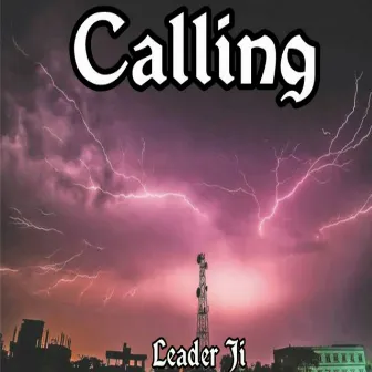 Calling by Leader Ji