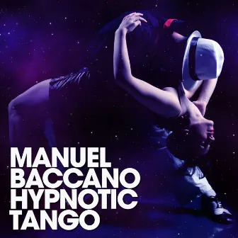 Hypnotic Tango by Manuel Baccano