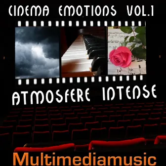 Cinema Emotions, Vol. 1 (Atmosfere Intense - Intense Atmospheres) by Fabrizio Mocata