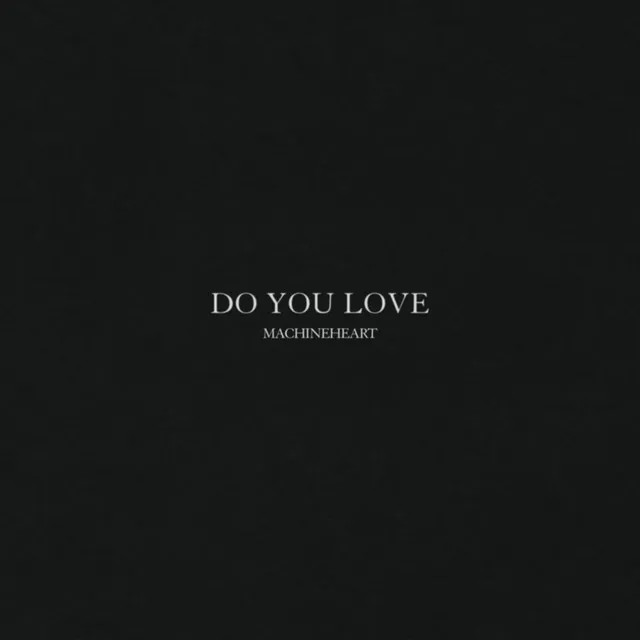 Do You Love