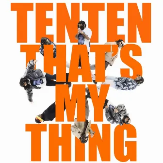 thatmything by Ten Ten