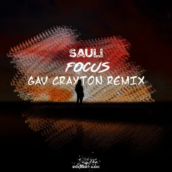 Focus (Gav Crayton Remix) by Sauli