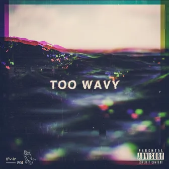 Too Wavy by Alkane