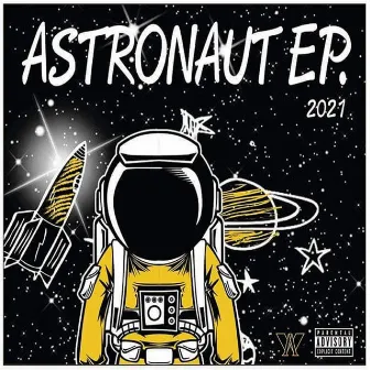 Astronaut EP. 2021 by Way-G