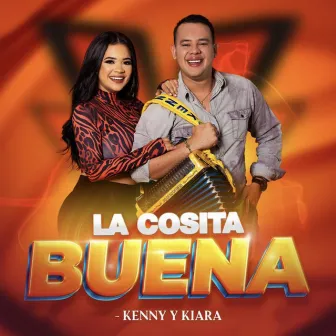 La Cosita Buena by Kenny y Kiara