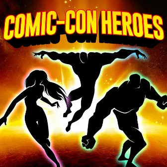 Comic-Con Heroes by TMC Movie Tunez