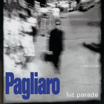 Hit parade by Michel Pagliaro