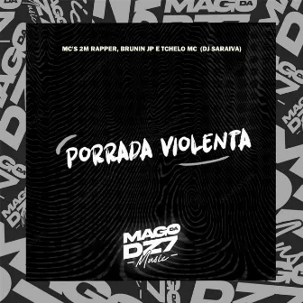 Porrada Violenta by MC 2M