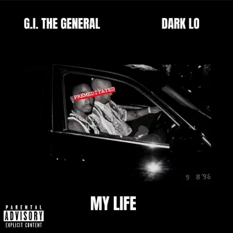 My Life by G.I. The General