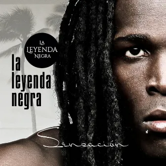 Sensación by La Leyenda Negra