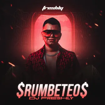 RUMBETEO by DJ Freshly