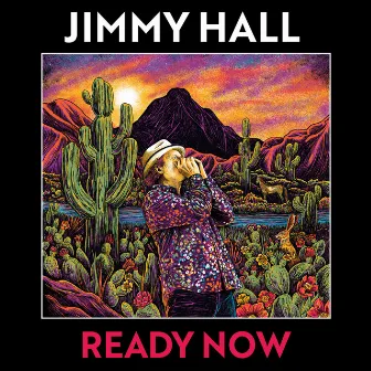 Ready Now by Jimmy Hall